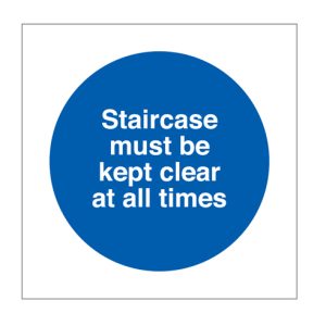 Staircase must be kept clear at all times