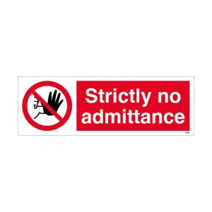 Strictly No Admittance Sign