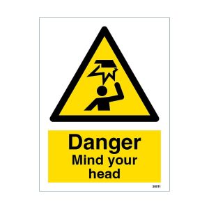 Danger Mind Your Head Sign