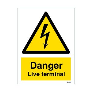Danger Live Terminal Sign
