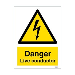 Danger Live Conductor Sign
