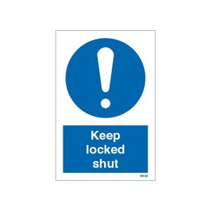 Keep Locked Shut Sign