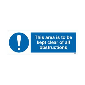 This Area Is To Be Kept Clear Of All Obstructions Sign