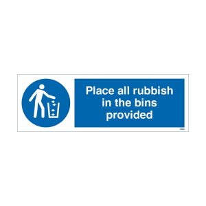 Place All Rubbish In The Bins Provided Sign