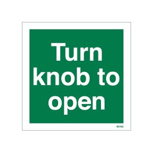 Turn Knob To Open Sign