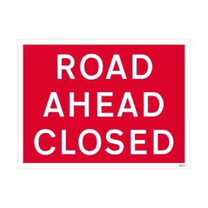 Road Ahead Closed Sign