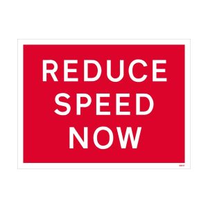 Reduce Speed Now Sign