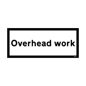 Overhead Work Sign
