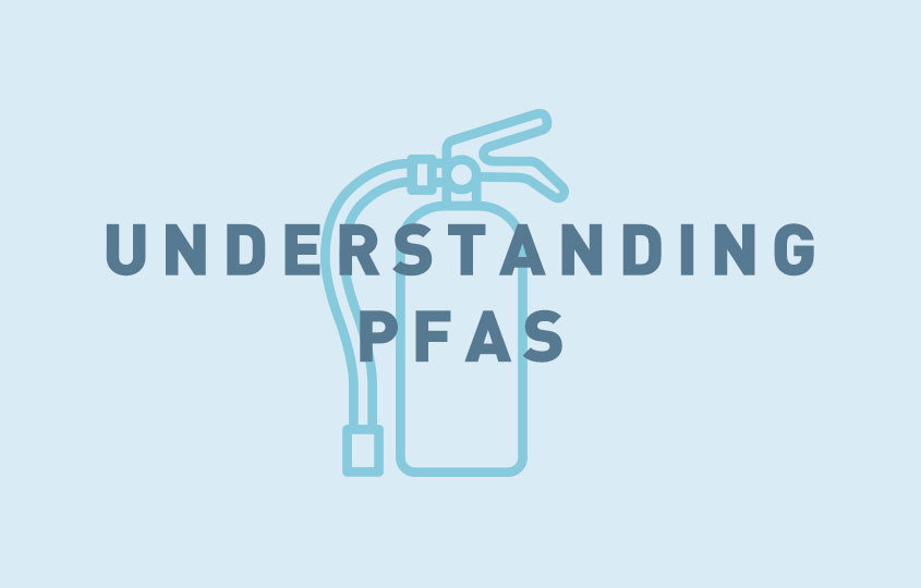 Understanding PFAS